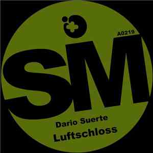 Dario Suerte - Luftschloss