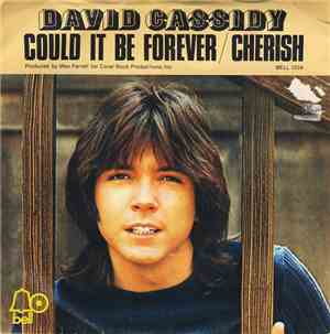 David Cassidy - Could It Be Forever / Cherish