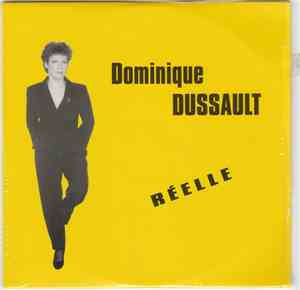Dominique Dussault - Réelle