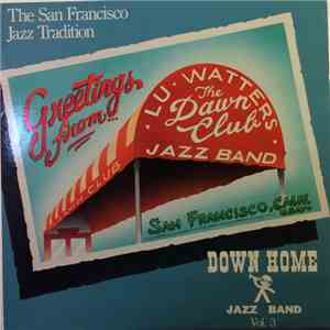 Down Home Jazz Band - Greetings From San Francisco, Calif. USA