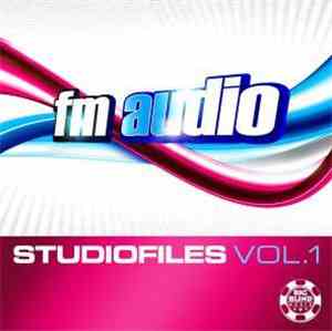 FM Audio - Studio Files Vol. 1
