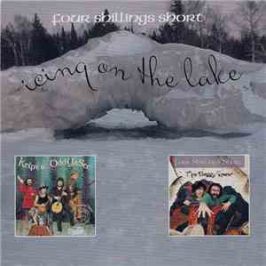 Four Shillings Short - Icing On The Lake