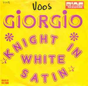 Giorgio - Knights In White Satin / I Wanna Funk With You Tonite