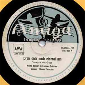 Heinz Becker Mit Seinen Solisten - Dreh Dich Noch Einmal Um / Süße Kleine D ...