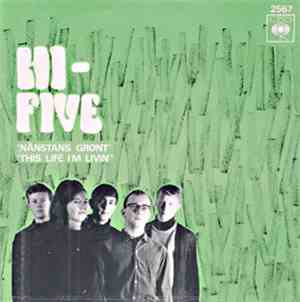 Hi Five - Nånstans Grønt / This Life I'm Living
