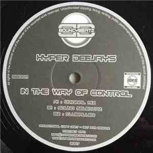 Hyper Deejays - In The Way Of Control