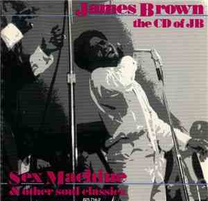 James Brown - CD Of JB (Sex Machine And Other Soul Classics)