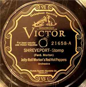 Jelly-Roll Morton's Red Hot Peppers - Shreveport / Shoe Shiner's Drag