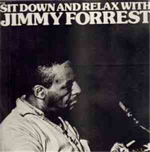 Jimmy Forrest - Sit Down And Relax