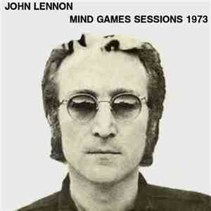 John Lennon - Mind Games Sessions 1973