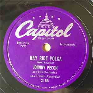 Johnny Pecon And His Orchestra With Lou Trebar, Accordion - Hayride Polka / ...