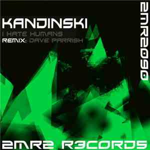 Kandinski - I Hate Humans