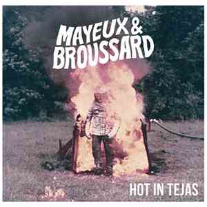 Mayeux & Broussard - Hot In Tejas