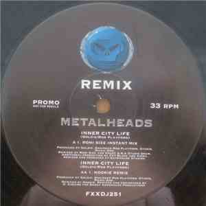 Metalheads - Inner City Life