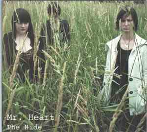 Mr. Heart - The Hide