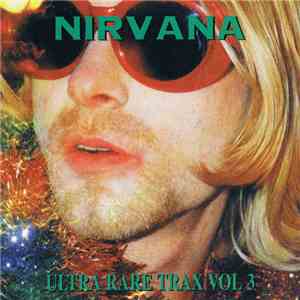 Nirvana - Ultra Rare Trax Vol 3
