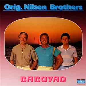 Original Nilsen Brothers - Babuyan