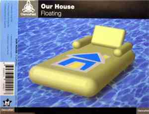 Our House - Floating