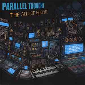 Parallel Thought - The Art Of Sound