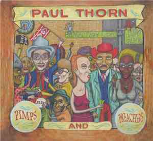 Paul Thorn - Pimps And Preachers