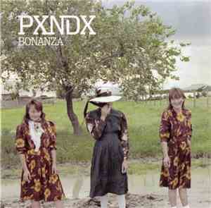 Pxndx - Bonanza