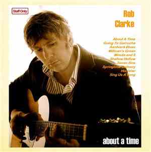Rob Clarke - About A Time