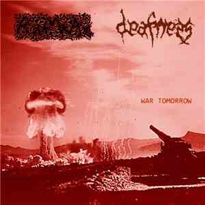 RxMxAx / Deafness - War Tomorrow