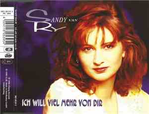 Sandy Van Ry - Ich Will Viel Mehr Von Dir