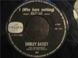 Shirley Bassey - I (Who Have Nothing)