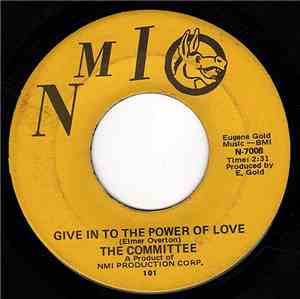The Committee  - Give In To The Power Of Love