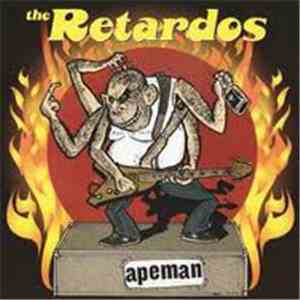 The Retardos - Apeman