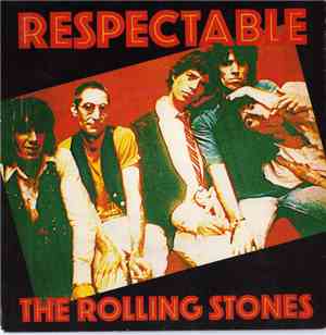The Rolling Stones - Respectable