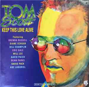 Tom Scott - Keep This Love Alive