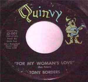 Tony Borders - For My Woman's Love / Please Don't Break My Heart