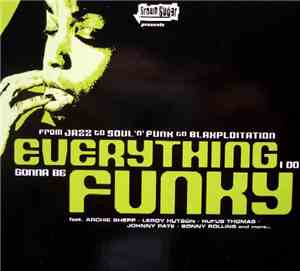 Various - Everything I Do Gonna Be Funky