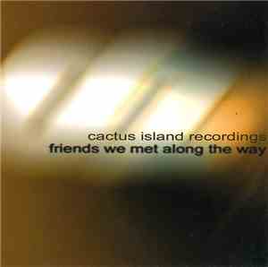 Various - Friends We Met Along The Way