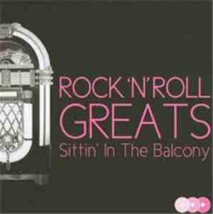 Various - Rock 'N' Roll Greats,  Sittin' On The Balcony