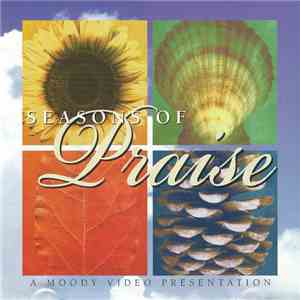 Various - Seasons Of Praise (A Moody Video Presentation)