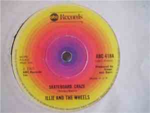 Willie & The Wheels - Skateboard Craze/Do What You Did