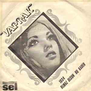 Yaprak - Olmaz Olsun Bu Kader