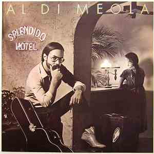 Al Di Meola - Splendido Hotel