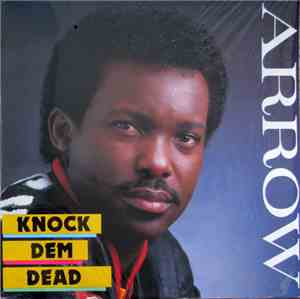 Arrow  - Knock Dem Dead