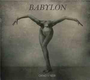Babylon  - Okno V Nebi