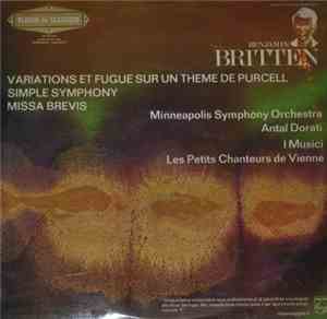 Benjamin Britten - Minneapolis Symphony Orchestra, Antal Dorati, I Musici,  ...