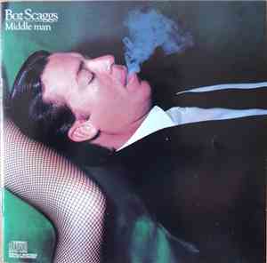 Boz Scaggs - Middle Man