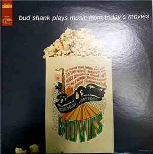 Bud Shank - Plays Music From Today's Movies