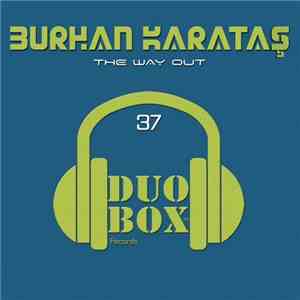 Burhan Karatas - The Way Out