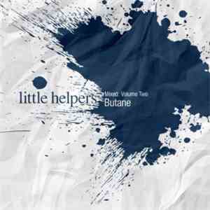 Butane - Little Helpers Mixed: Volume Two