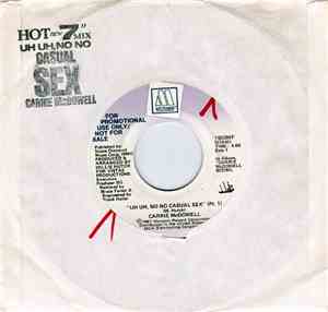 Carrie McDowell - Uh Uh, No No Casual Sex (Hot New 7