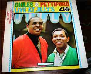 Chiles & Pettiford - Live At Jilly's